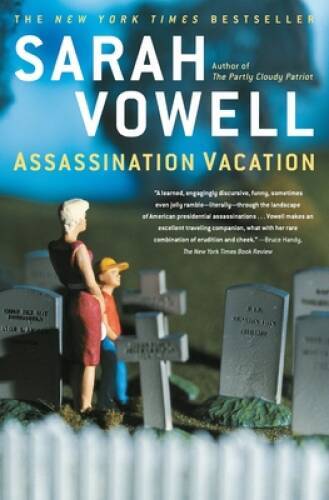 Assassination vacation - vacation,